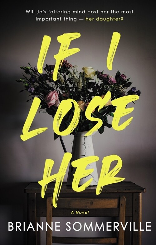 If I Lose Her (Paperback)