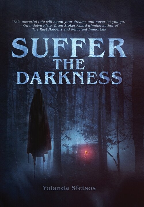 Suffer the Darkness (Hardcover)