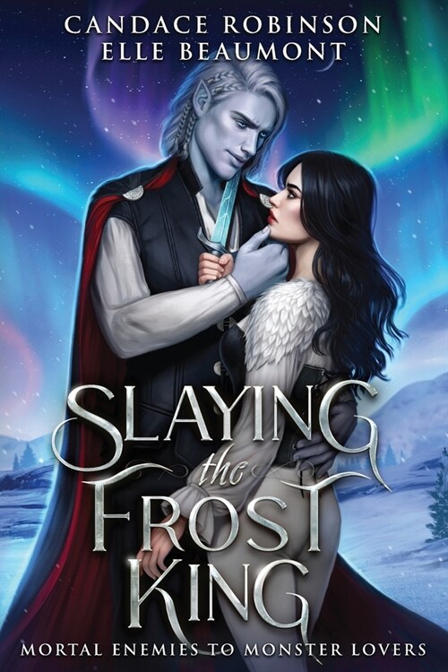 Slaying the Frost King (Paperback)