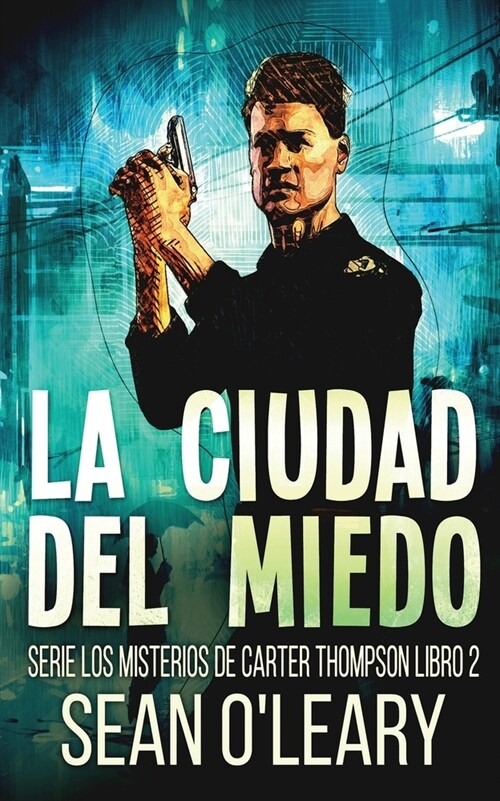 La Ciudad del Miedo (Paperback, Edicion En Rust)