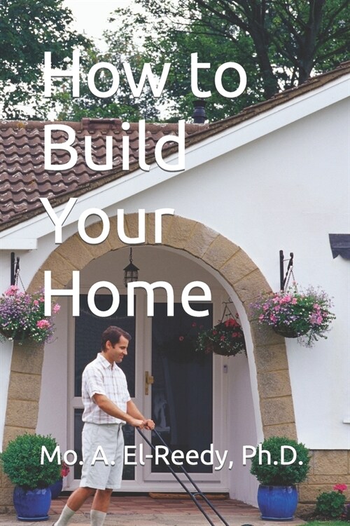 How to Build Your Home (Paperback)