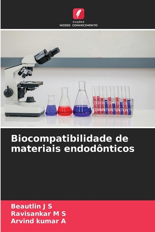 Biocompatibilidade de materiais endod?ticos (Paperback)