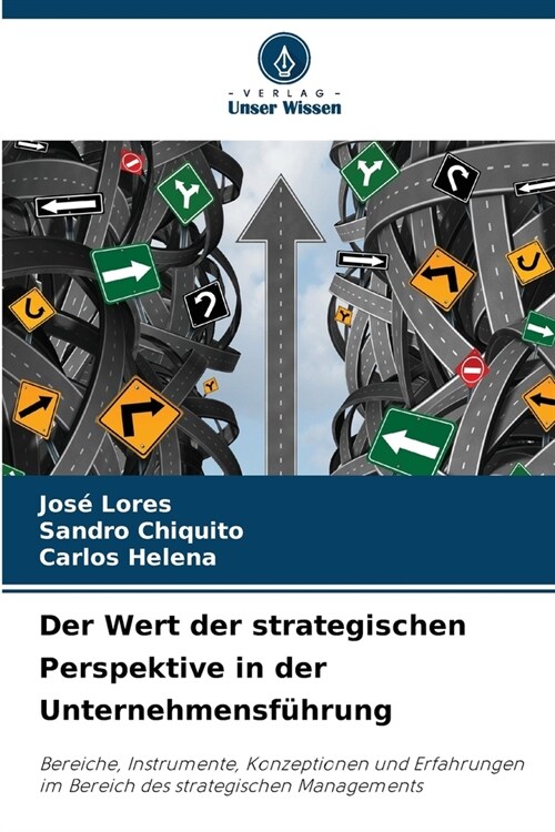 Der Wert der strategischen Perspektive in der Unternehmensf?rung (Paperback)