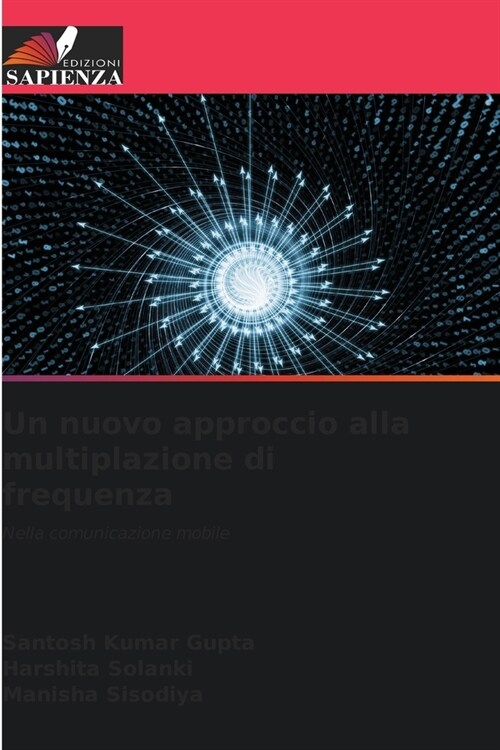 Un nuovo approccio alla multiplazione di frequenza (Paperback)