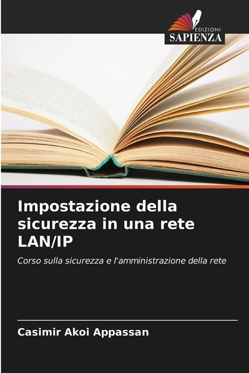 Impostazione della sicurezza in una rete LAN/IP (Paperback)