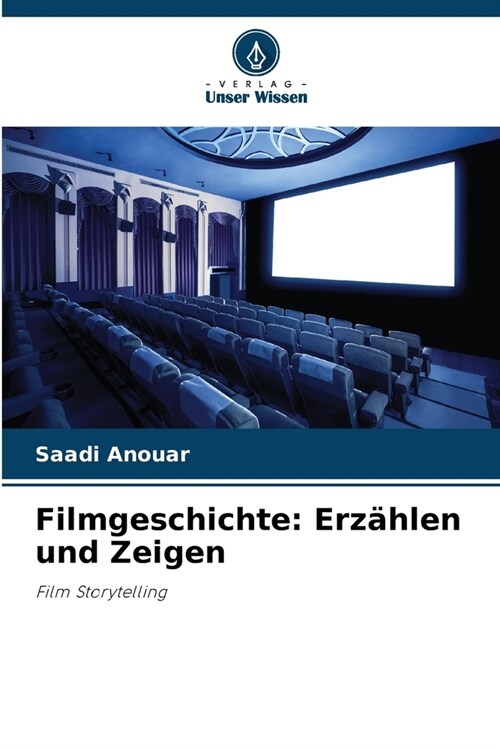 Filmgeschichte: Erz?len und Zeigen (Paperback)