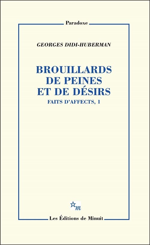 BROUILLARDS DE PEINES ET DE DESIRS FAIT D AFFECTS 1 (Paperback)