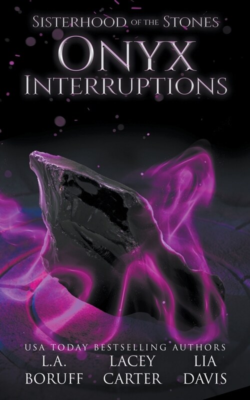 Onyx Interruptions (Paperback)