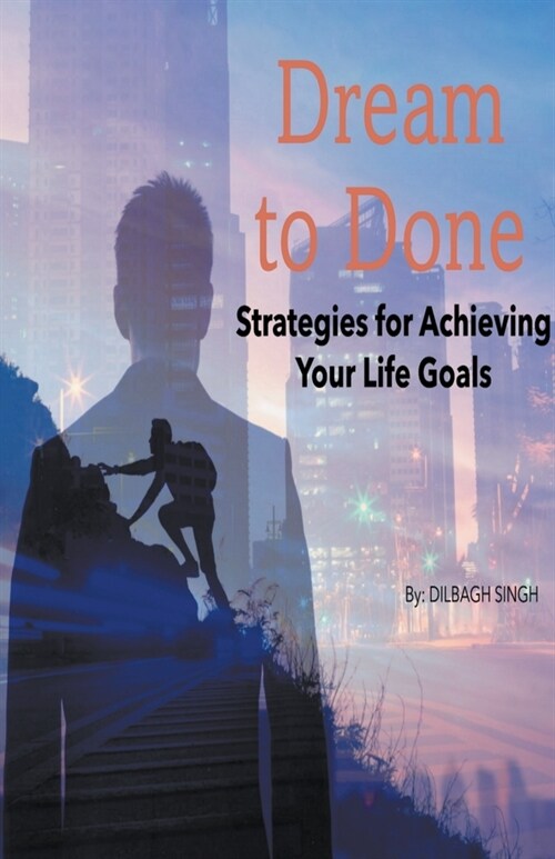 From Dream to Done (Paperback)