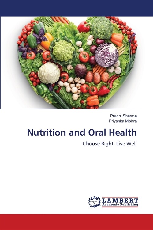 Nutrition and Oral Health (Paperback)