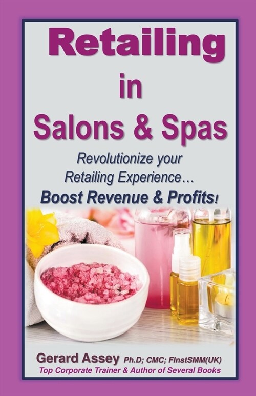 Retailing in Salons & Spas (Paperback)