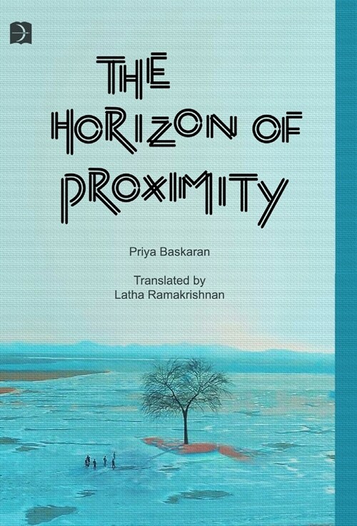 The Horizon of Proximity (Hardcover)