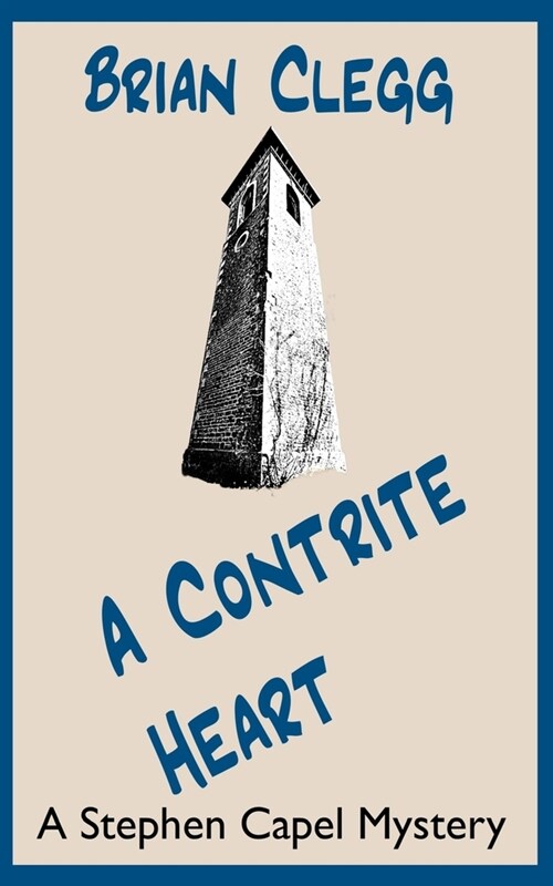 A Contrite Heart: A Stephen Capel Mystery (Paperback)