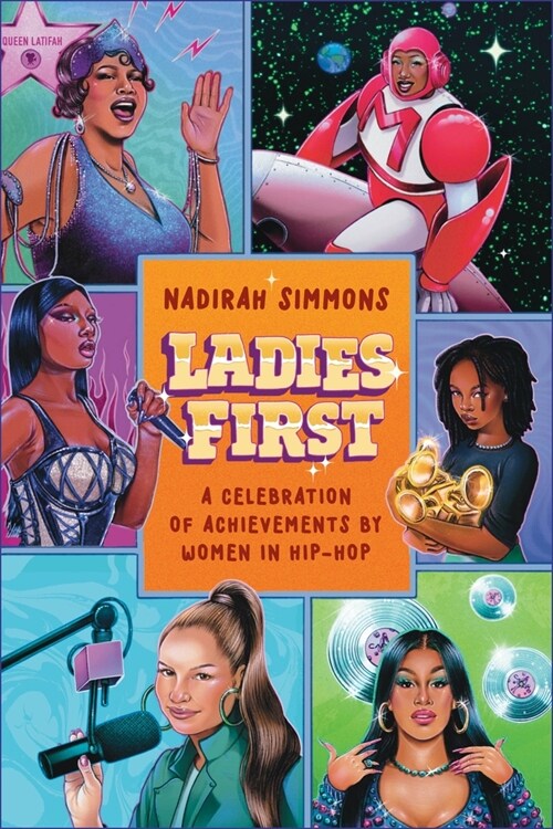First Things First: Hip-Hop Ladies Who Changed the Game (Hardcover)