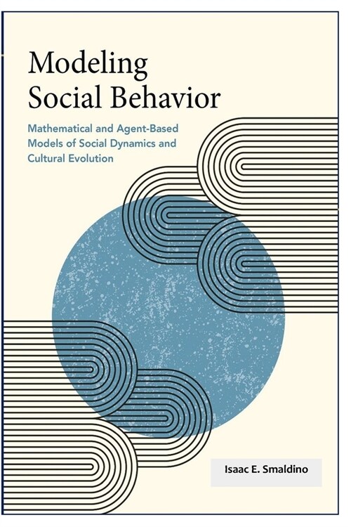 Modeling Social Behavior (Paperback)