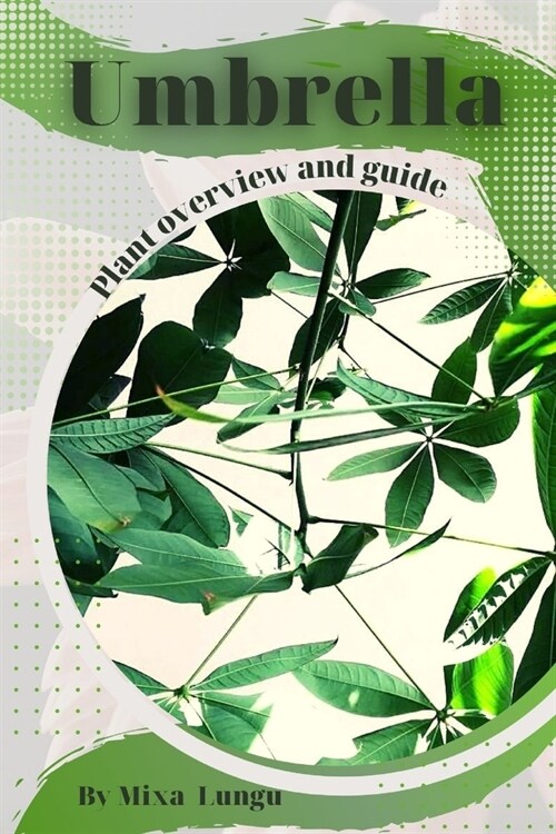 Umbrella: Plant overview and guide (Paperback)