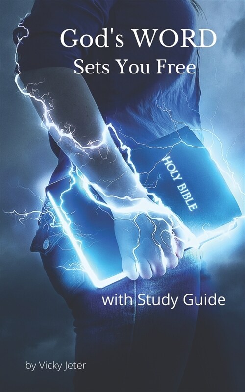 Gods WORD Sets You Free: Includes Study Guide (Paperback)