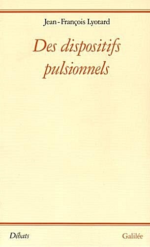 DES DISPOSITIFS PULSIONNELS (Paperback)