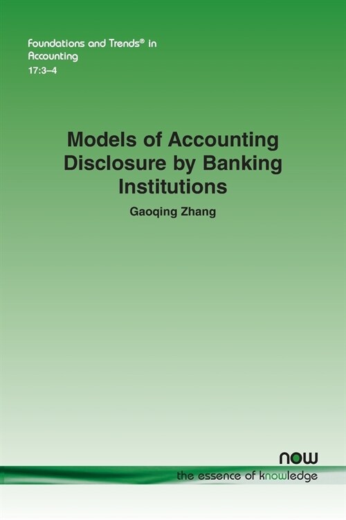 Models of Accounting Disclosure by Banking Institutions (Paperback)