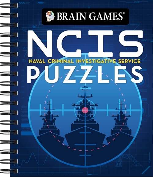 Brain Games - Ncis Puzzles: Naval Criminal Investigative Service (Spiral)