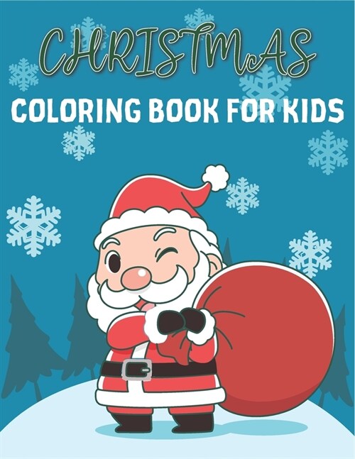 Christmas Coloring Book For Kids: 50 Unique Christmas Coloring Pages for Kids (Paperback)