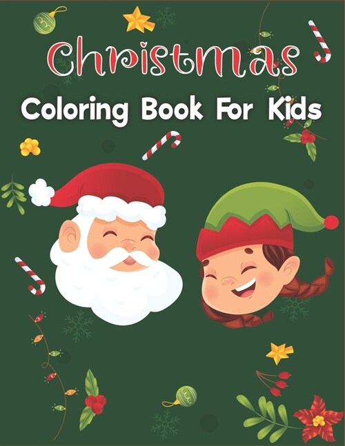 Christmas Coloring Book For Kids: Fun and Relaxing Christmas Designs (Paperback)