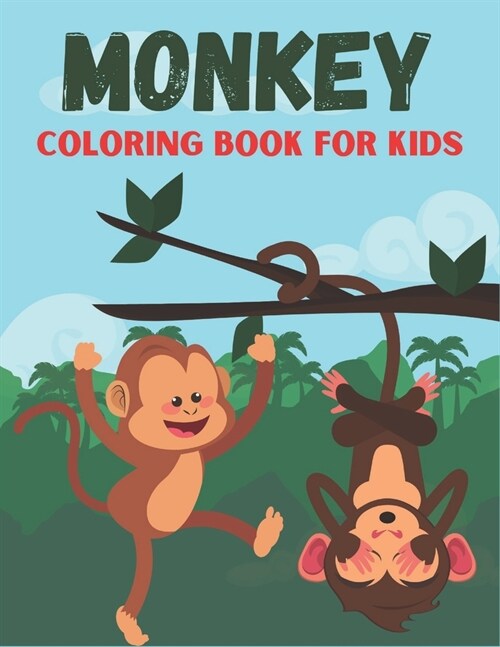 Monkey Coloring Book For Kids: Funny and Monkey Rabit Designs (Paperback)