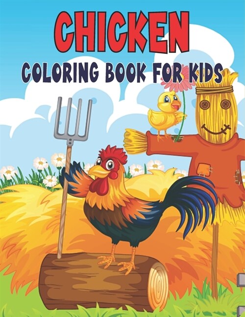 Chicken Coloring Book For Kids: 50 Chicken Coloring Pages (Paperback)