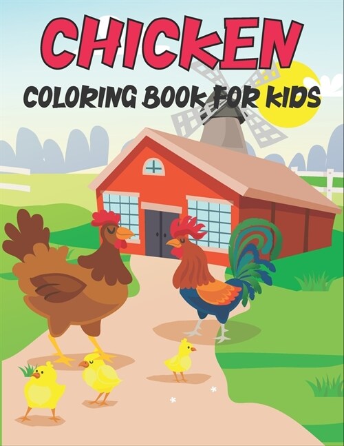 Chicken Coloring Book For Kids: Amazing Chicken Designs (Paperback)
