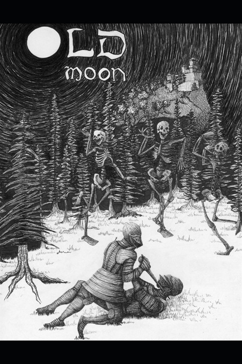 Old Moon Quarterly: Issue 1; Summer 2022 (Paperback)