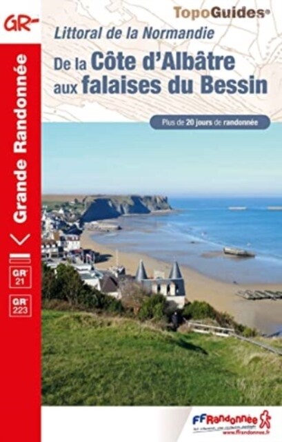 DE LA COTE DALBATRE AUX FALAISES DU BESSIN (Book)