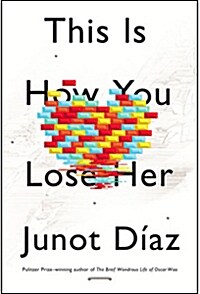 This Is How You Lose Her (Paperback)