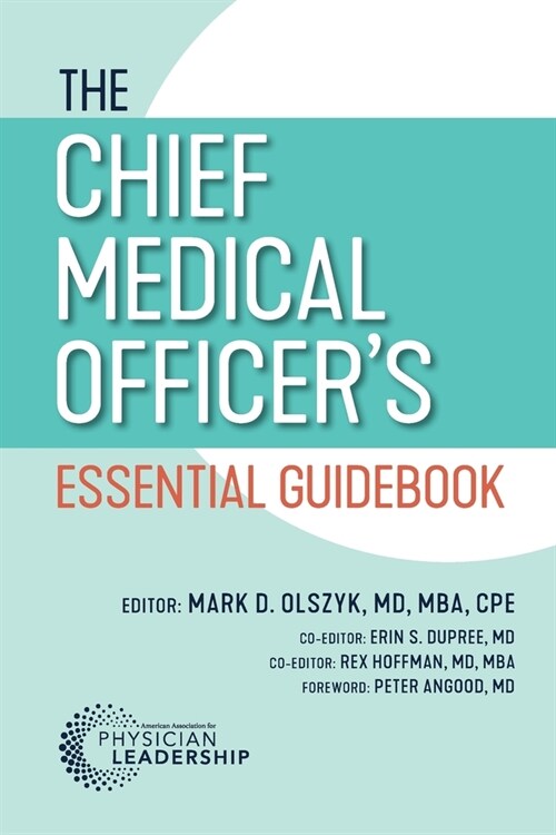 The Chief Medical Officers Essential Guidebook (Paperback)