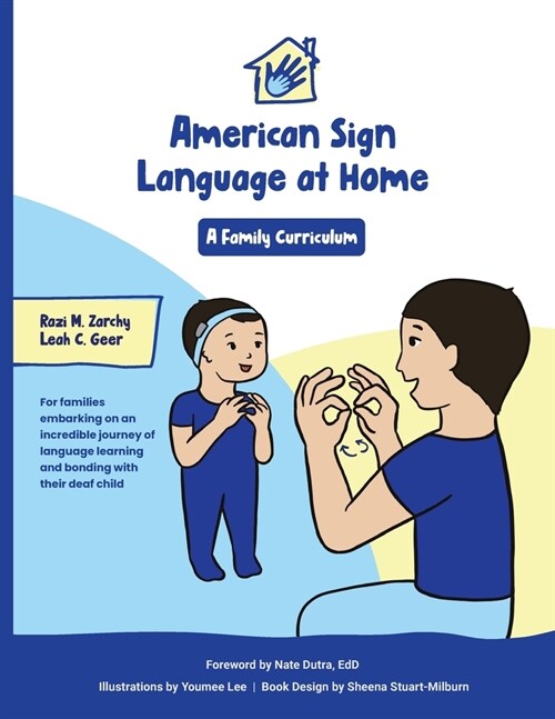 American Sign Language at Home: A Family Curriculum (Paperback)