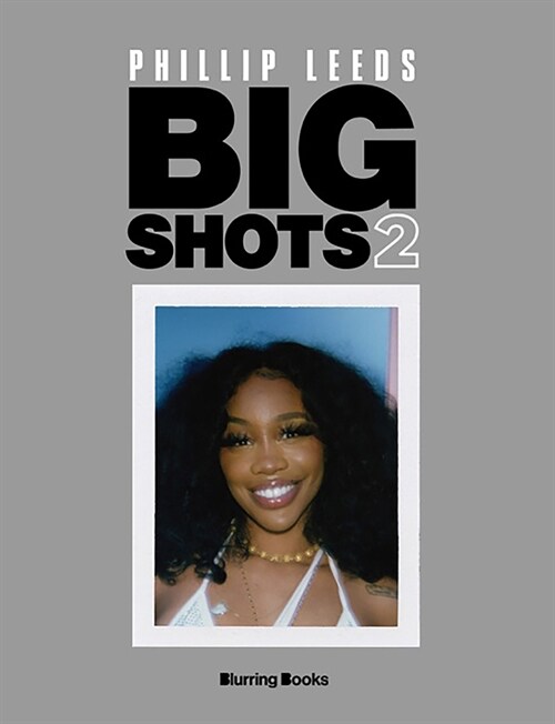 Big Shots!! Volume Two: More Shots from the Worlds of Music, Fashion and Beyond (Hardcover)