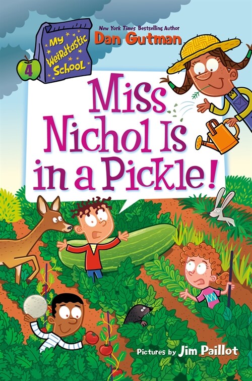 My Weirdtastic School #4: Miss Nichol Is in a Pickle! (Hardcover)