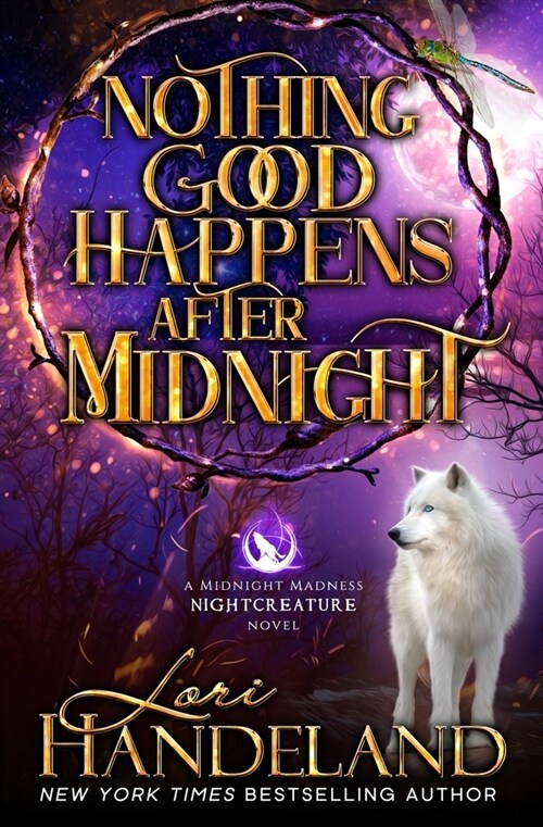 Nothing Good Happens After Midnight: A Paranormal Womens Fiction Novel (Paperback)