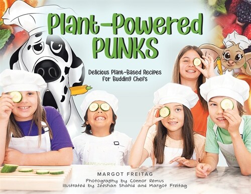 Plant-Powered Punks: Delicious Plant-Based Recipes for Budding Chefs (Paperback)