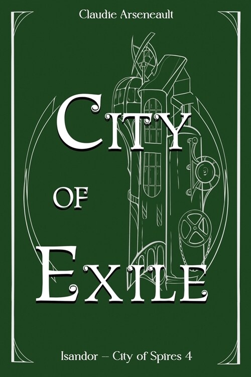 City of Exile: An Isandor Novel (Hardcover)