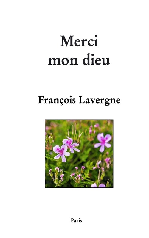 Merci mon dieu (Paperback)