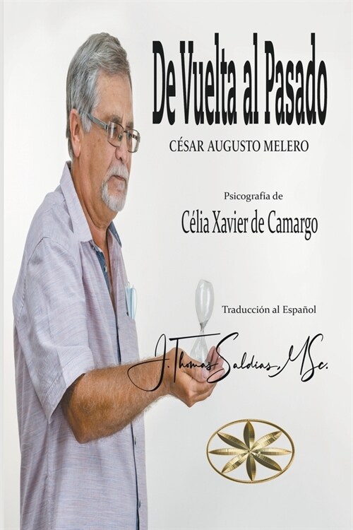 De Vuelta al Pasado (Paperback)