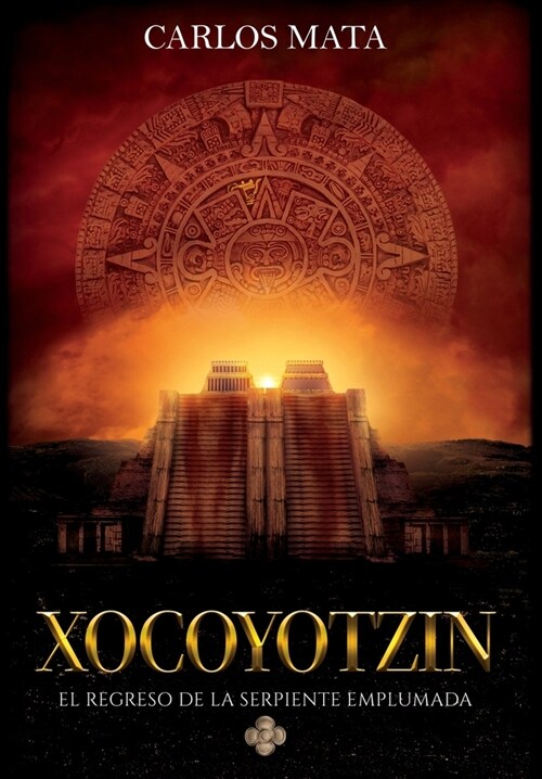 Xocoyotzin (Hardcover)