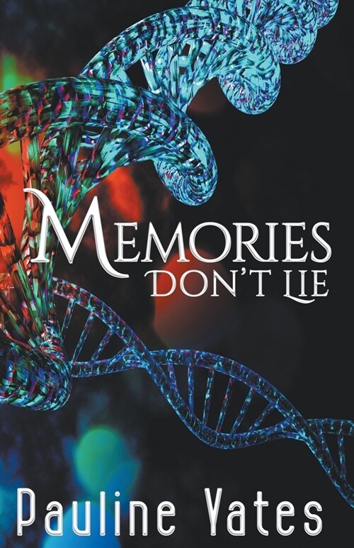 Memories Dont Lie (Paperback)