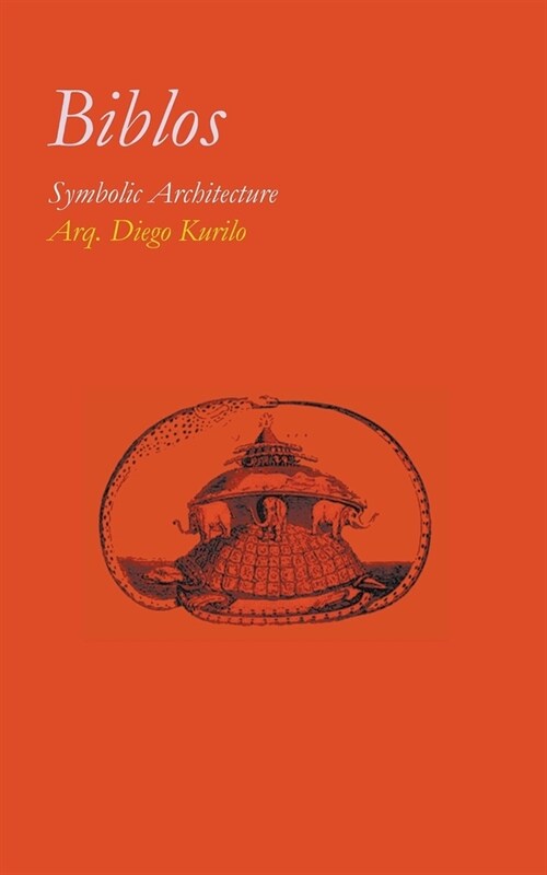 Biblos Symbolic Architecture (Paperback)