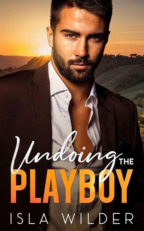 Undoing the Playboy: A Small Town Off Limits Enemies to Lovers Romance (Paperback)