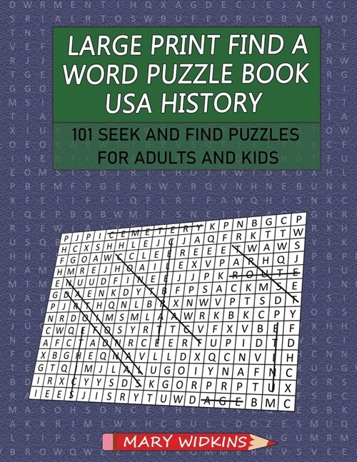 Large Print Find a Word Puzzle Book USA History: 101 Seek and Find Puzzles for Adults and Kids (Paperback)