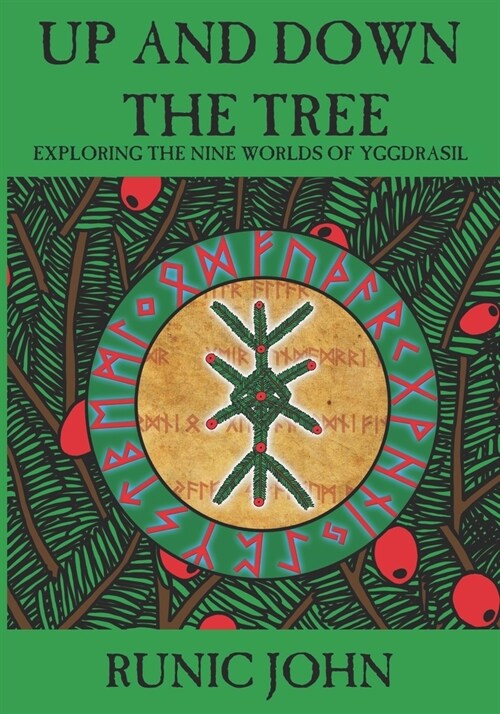 Up And Down The Tree: Exploring the nine worlds of Yggdrasil (Paperback)