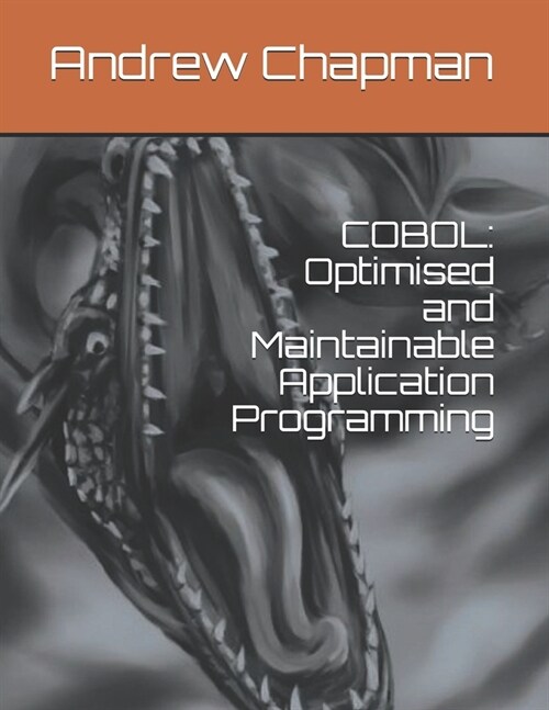 COBOL: Optimised and Maintainable Application Programming (Paperback)