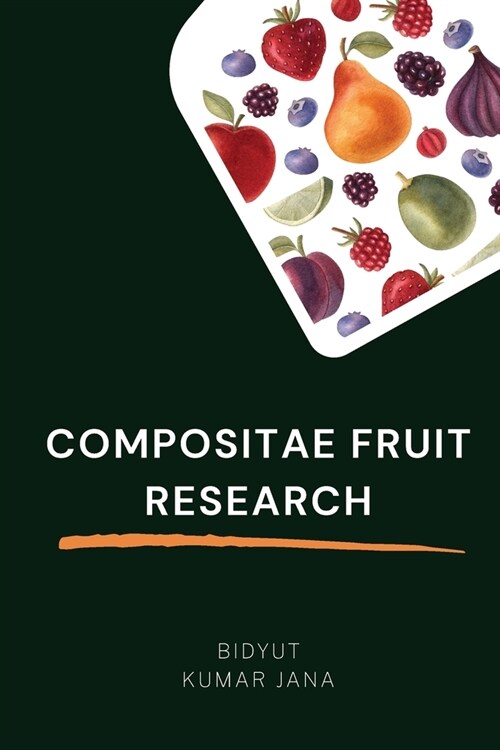 Compositae Fruit Research (Paperback)