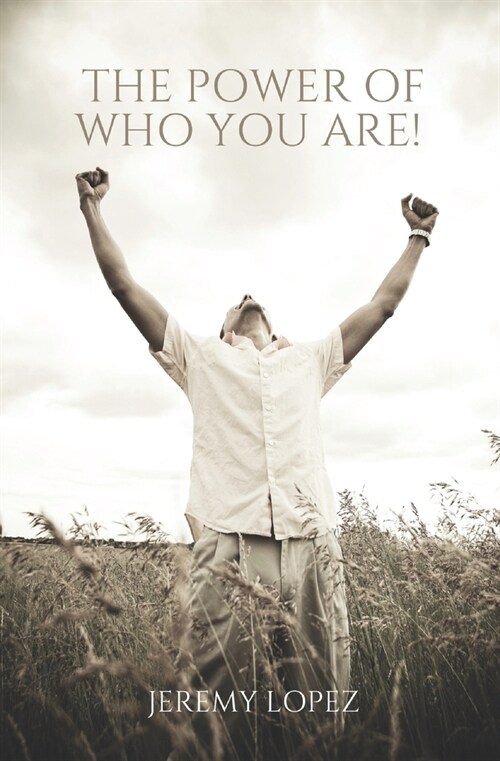 The Power of Who You Are! (Paperback)